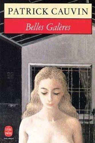 Couverture du livre Belles galères de Patrick Cauvin