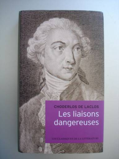 Couverture du livre Les Liaisons Dangereuses de Pierre Choderlos De Laclos