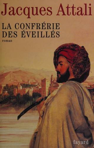 Couverture du livre La Confrérie des éveillés de Jacques Attali