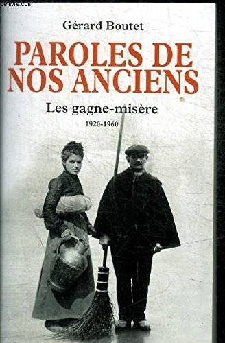 Couverture du livre Paroles de nos anciens de Gérard Boutet
