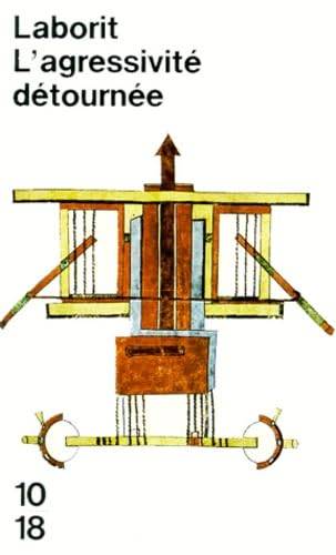 Couverture du livre L'agressivité détournée de Henri Laborit