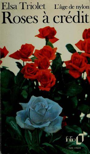 Couverture du livre Roses à crédit de Elsa Triolet