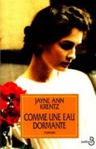 Couverture du livre Comme une eau dormante de Jayne Ann Krentz