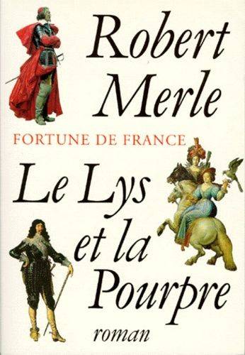 Couverture du livre Le lys et la pourpre de Robert Merle