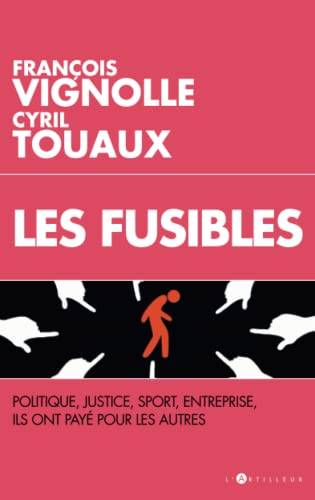 Couverture du livre Les fusibles de François Vignolle