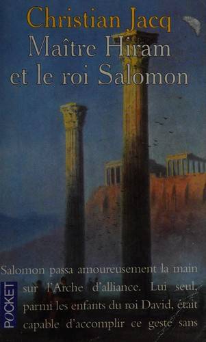 Couverture du livre Maître Hiram et le roi Salomon de Christian Jacq