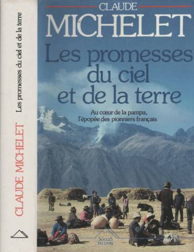 Couverture du livre Les Promesses du ciel et de la terre de Claude Michelet
