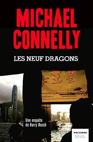 Couverture du livre Les neuf dragons de Michael Connelly