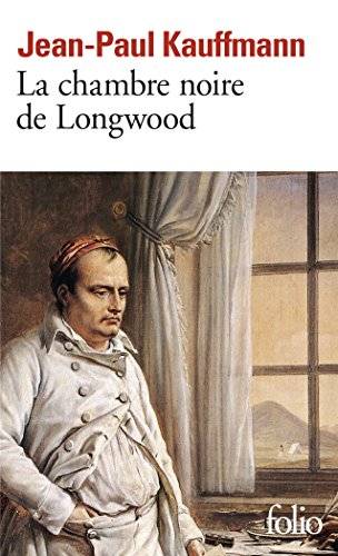Couverture du livre La Chambre noire de Longwood de Jean-Paul Kauffmann
