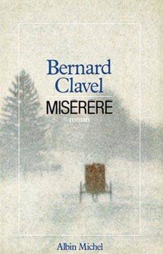 Couverture du livre Miséréré de Bernard Clavel