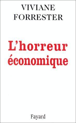 Couverture du livre L'horreur économique de Viviane Forrester