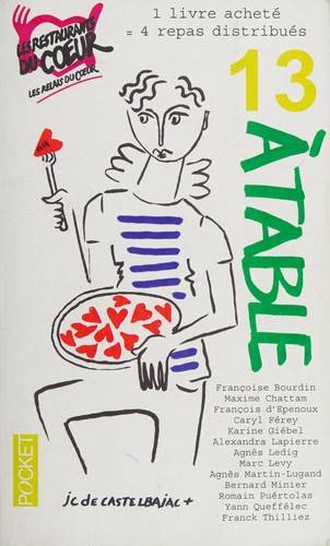 Couverture du livre 13 à table ! de Françoise Bourdin