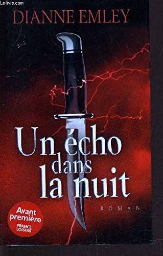 Couverture du livre Un écho dans la nuit de Dianne Emley