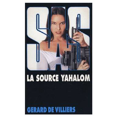 Couverture du livre La source Yahalom de Gérard de Villiers