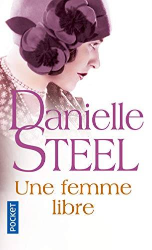 Couverture du livre Une femme libre de Danielle Steel