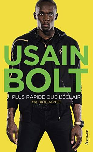 Couverture du livre Usain Bolt, plus rapide que l'éclair de Usain Bolt