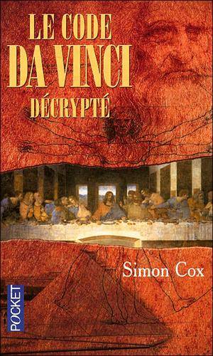 Couverture du livre Le Code Da Vinci décrypté de Simon Cox