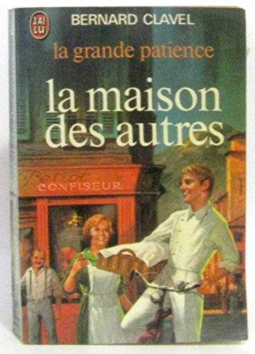 Couverture du livre La Maison des autres de Bernard Clavel
