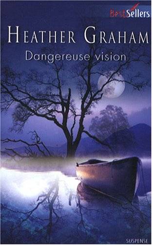 Couverture du livre Dangereuse vision de Heather Graham