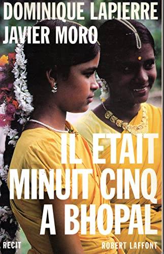 Couverture du livre Il était minuit cinq à Bhopal de Dominique Lapierre