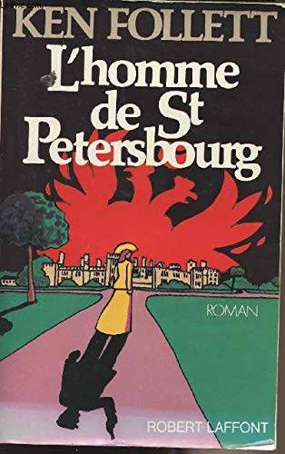 Couverture du livre L'homme de Saint-Pétersbourg de Ken Follett