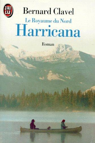 Couverture du livre Harricana de Bernard Clavel