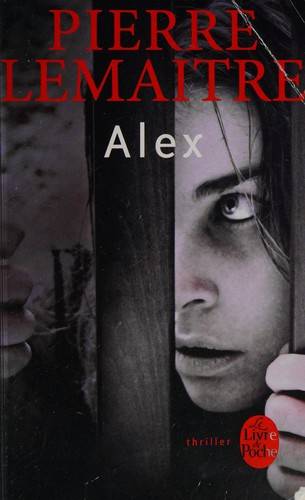 Couverture du livre Alex de Pierre Lemaitre