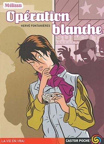 Couverture du livre Opération blanche de Hervé Fontanières