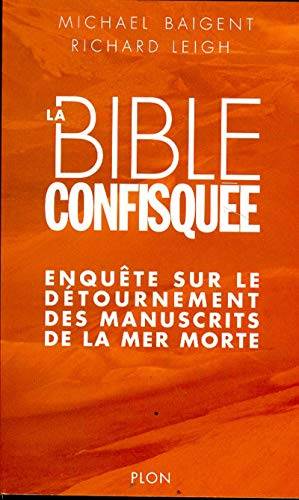 Couverture du livre La Bible confisquée de Michael Baigent