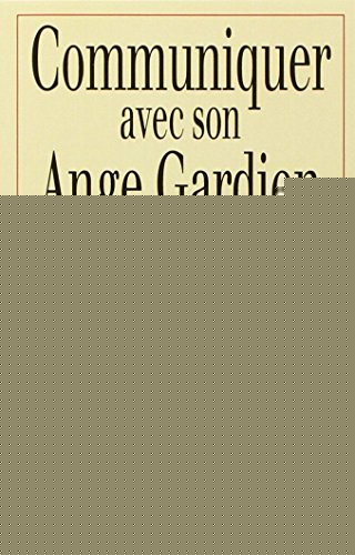 Couverture du livre Communiquer avec son ange gardien de Haziel
