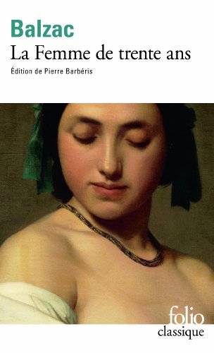 Couverture du livre La femme de trente ans de Honoré de Balzac