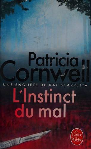 Couverture du livre L'instinct du mal de Cornwell