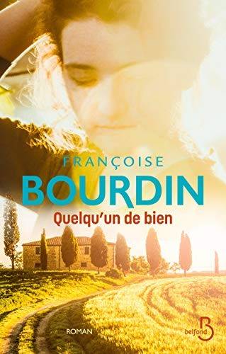 Couverture du livre Quelqu'un de bien de Françoise Bourdin
