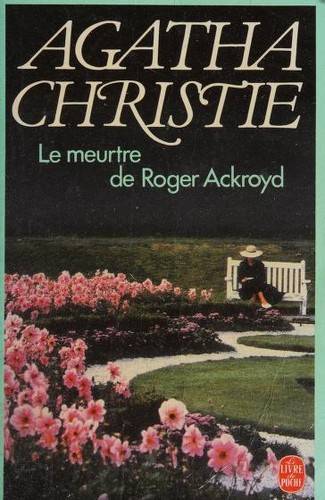 Couverture du livre Le meurtre de Roger Ackroyd de Agatha Christie