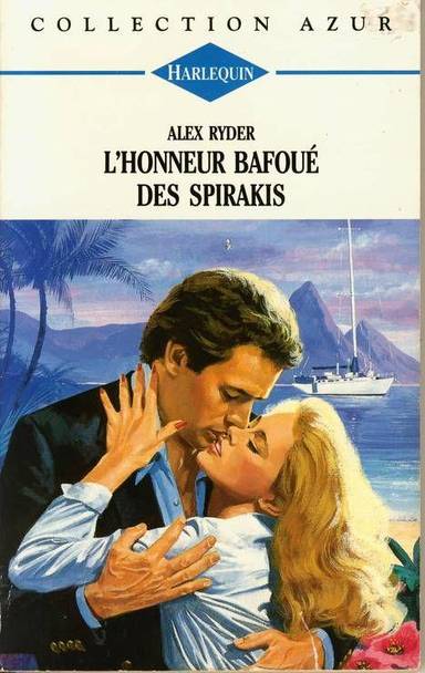 Couverture du livre L'honneur bafoué des Spirakis de Alex Ryder