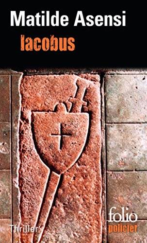 Couverture du livre Iacobus de Matilde Asensi