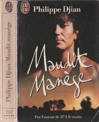 Couverture du livre Maudit manège de Philippe Djian