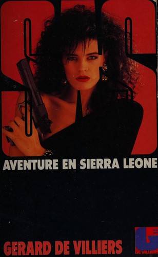 Couverture du livre Aventure en Sierra Leone de Gérard de Villiers