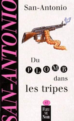 Couverture du livre Du plomb dans les tripes de San-Antonio