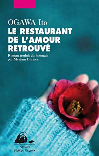 Couverture du livre Le restaurant de l'amour retrouvé de Ito Ogawa