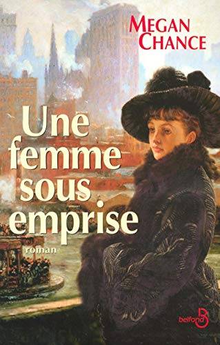 Couverture du livre Une femme sous emprise de Megan Chance