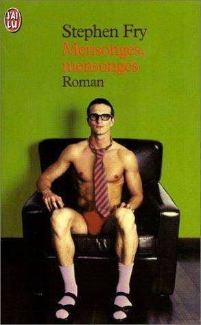 Couverture du livre Mensonges, mensonges de Stephen Fry