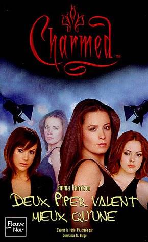 Couverture du livre Charmed Deux Piper valent mieux qu'une de Emma Harrison