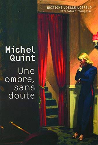 Couverture du livre Une ombre, sans doute de Michel Quint