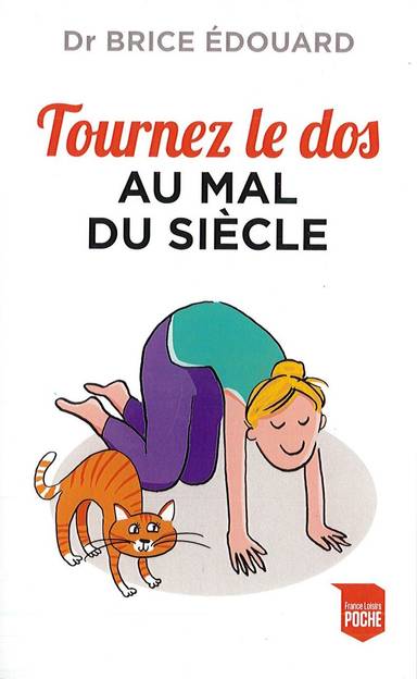 Couverture du livre Tournez le dos au mal du siècle de Brice Édouard