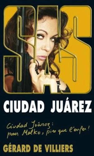 Couverture du livre Ciudad Juarez de Gérard de Villiers
