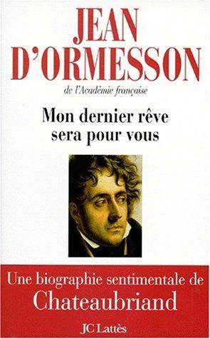 Couverture du livre Mon dernier rêve sera pour vous de Jean d' Ormesson