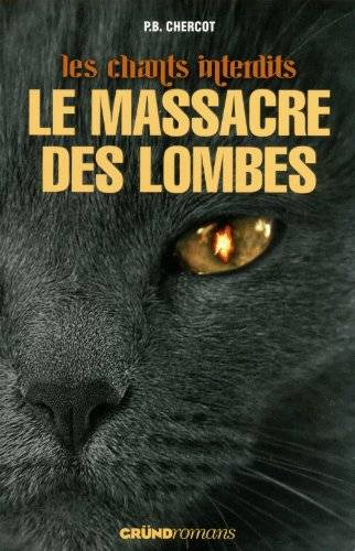 Couverture du livre Le massacre des lombes de Pascal Basset Chercot