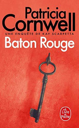 Couverture du livre Baton Rouge de Patricia Cornwell