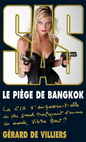 Couverture du livre Le piège de Bangkok de Gérard de Villiers